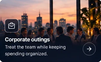 Corporate outings — Treat the team while keeping spending organized.
